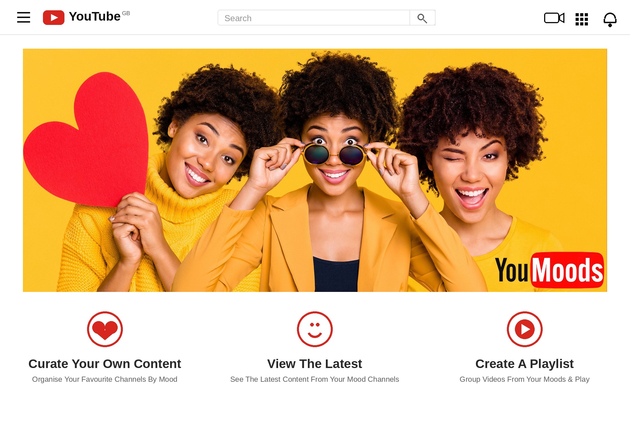 Recreated YouTube homepage concept: the YouMoods trio banner under the YouTube chrome, above three verbs — Curate Your Own Content, View The Latest, Create A Playlist
