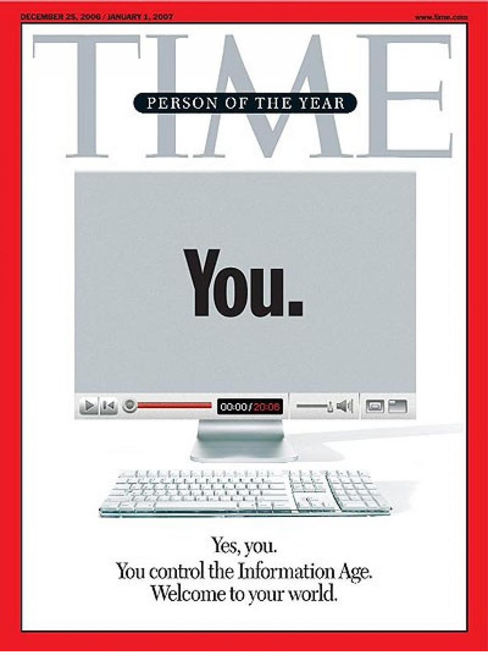 Time magazine cover, 25 December 2006 — Person of the Year: You, with a mirrored computer screen