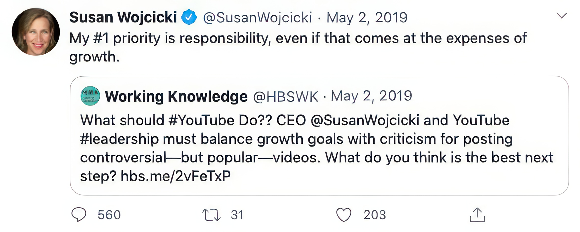 Susan Wojcicki tweet, 2 May 2019: 'My #1 priority is responsibility, even if that comes at the expenses of growth' — quote-tweeting Harvard Business School Working Knowledge on how YouTube leadership must balance growth with criticism
